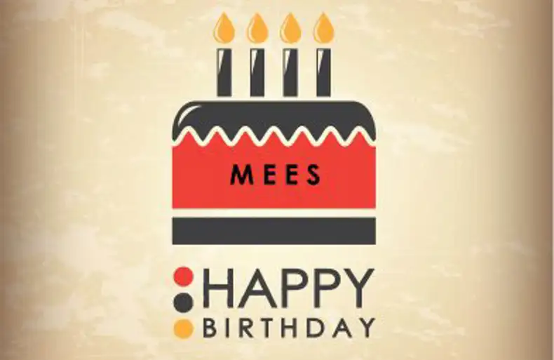 Happy Birthday to MEES